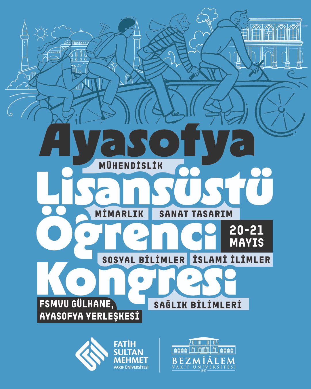 Multidisipliner Ayasofya Lisansüstü Öğrenci Kongresi Başlıyor: İstanbul’da Akademik ve Kültürel Buluşma