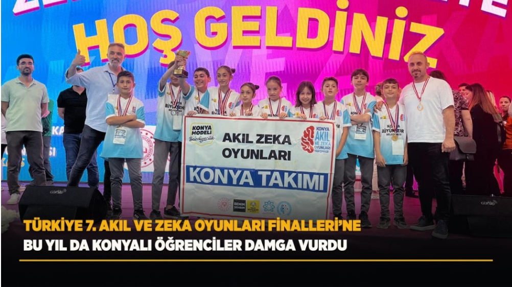 Konya, Türkiye 7. Akıl ve Zeka Oyunları’na Damgasını Vurdu!