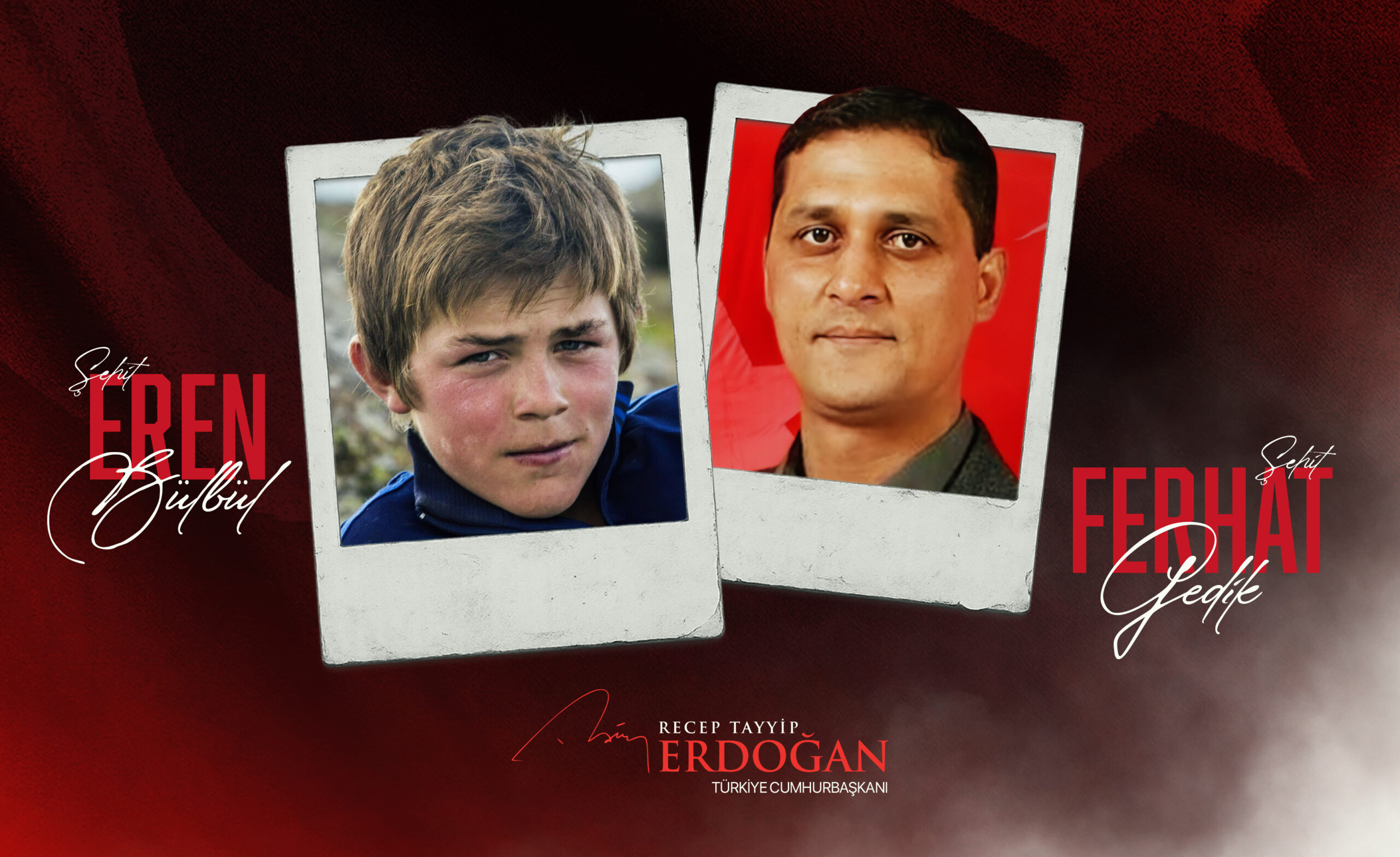 Cumhurbaşkanı Erdoğan, Eren Bülbül ve Ferhat Gedik’i Şehadetlerinin 8. Yıl Dönümünde Andı
