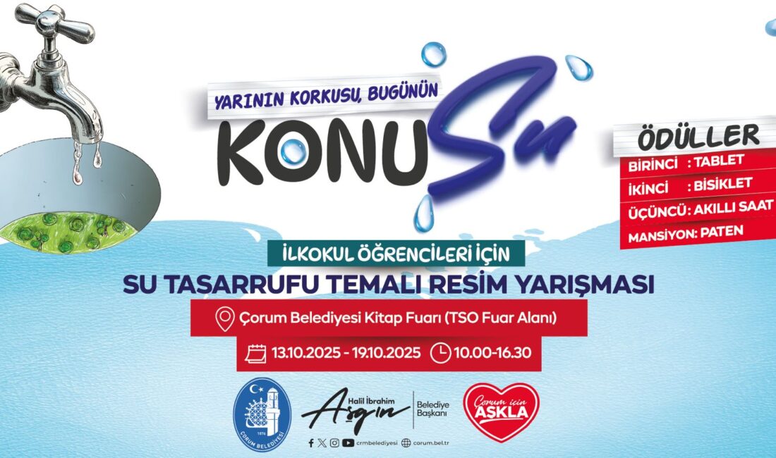 Çorum Belediyesi’nden Su Tasarrufu Temalı Ödüllü Resim Yarışması ÇORUM / TEKHA Çorum