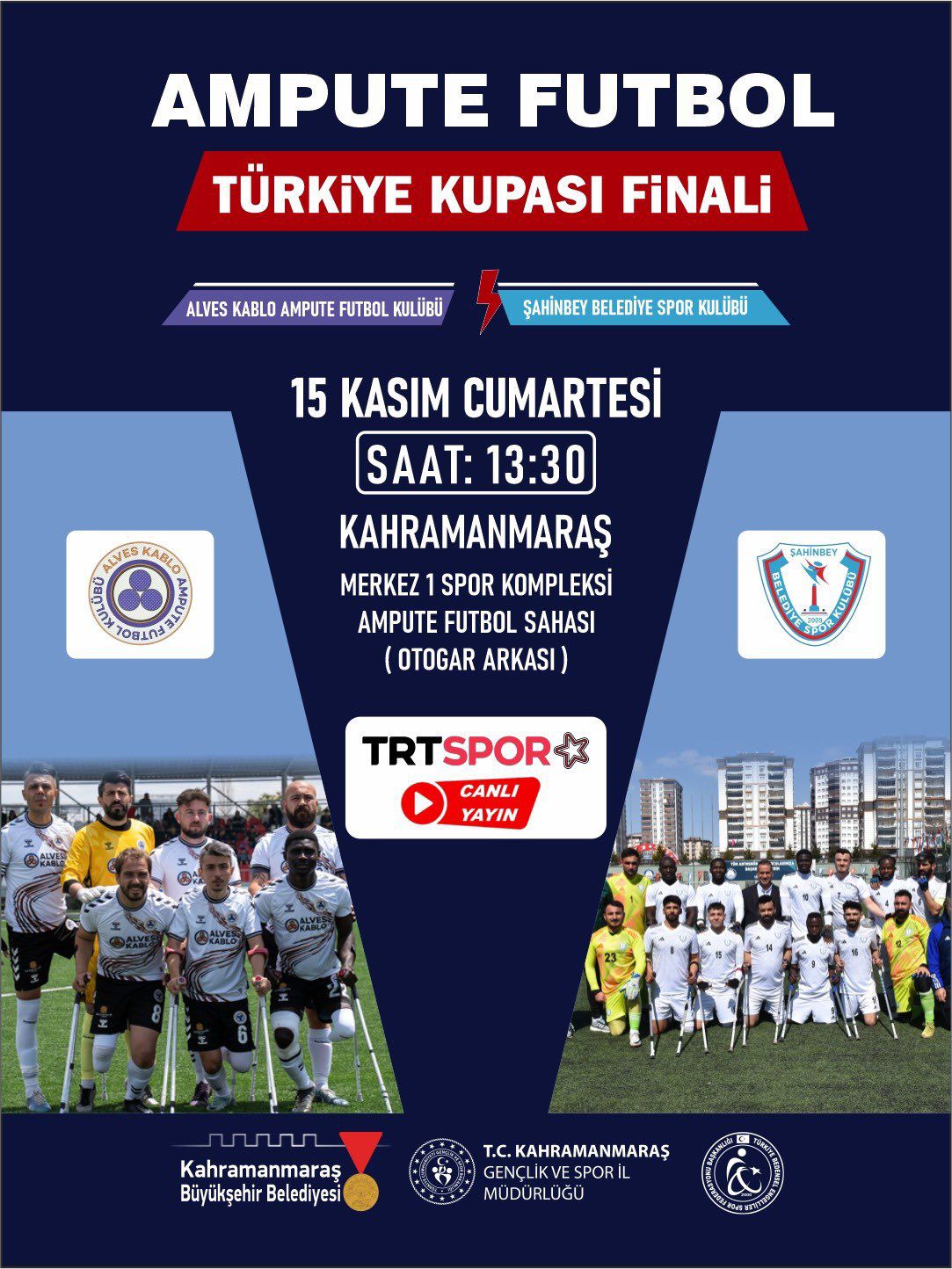 Ampute Futbol Türkiye Kupası Finali Kahramanmaraş’ta Düzenlenecek