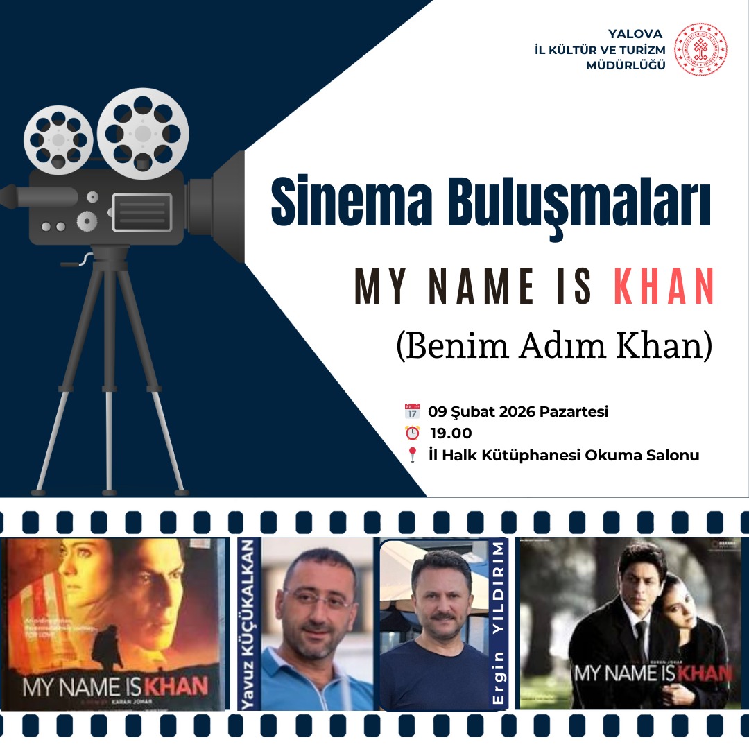 Yalova’da Sinema Buluşmaları: “My Name Is Khan” Filmi Masaya Yatırılacak