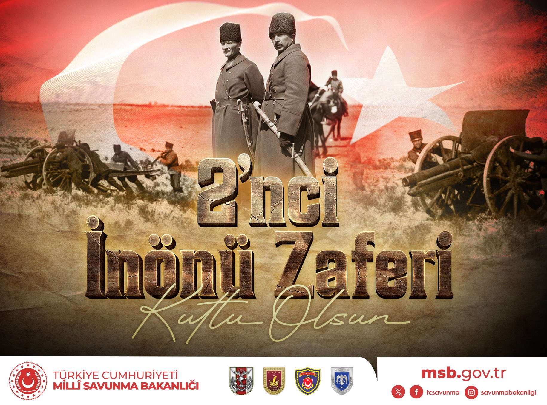 MSB’den 2’nci İnönü Zaferi’nin 105’inci Yıl Dönümü Mesajı
