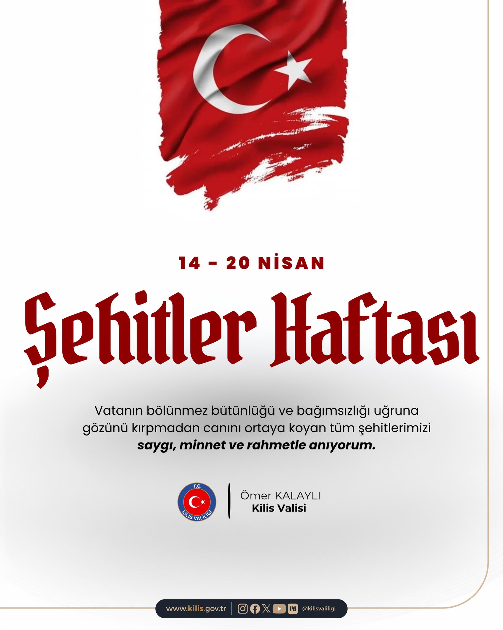 Kilis Valiliği’nden Şehitler Haftası’na Özel Anma Mesajı