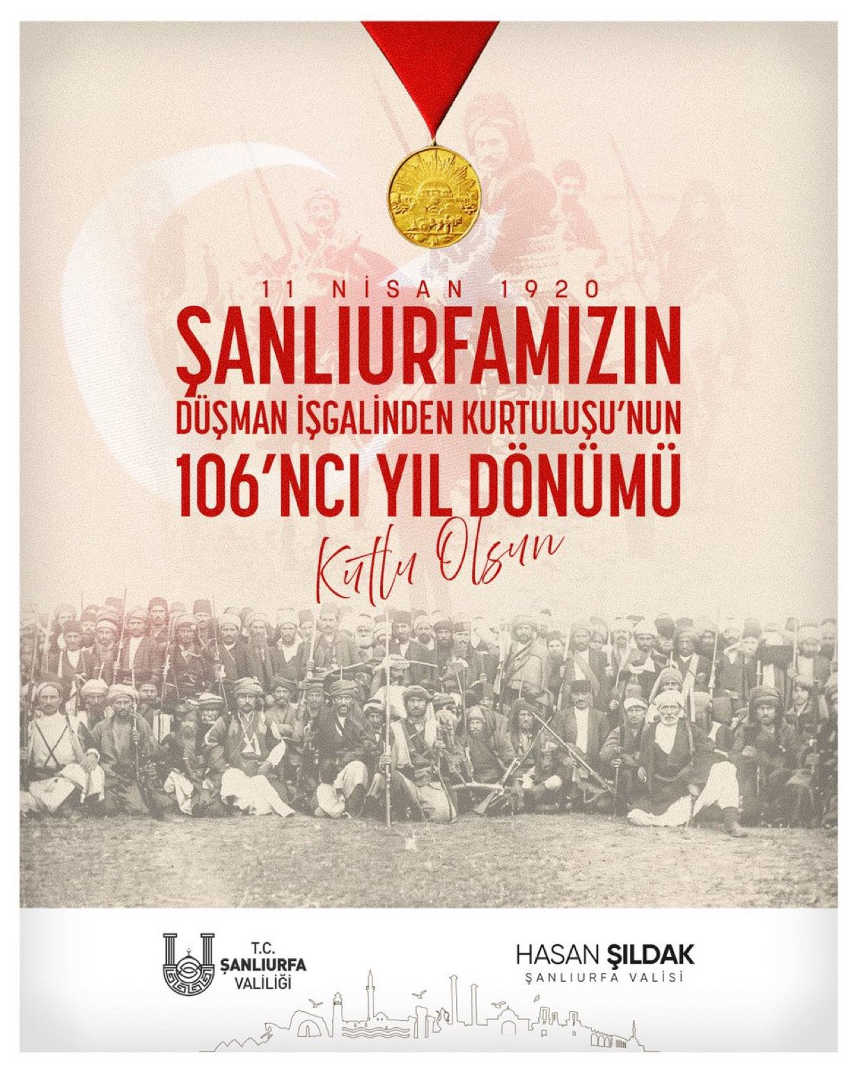 Vali Hasan Şıldak’tan 11 Nisan Mesajı: “Şanlıurfa Tarihte Gurur Sayfası Yazdı”