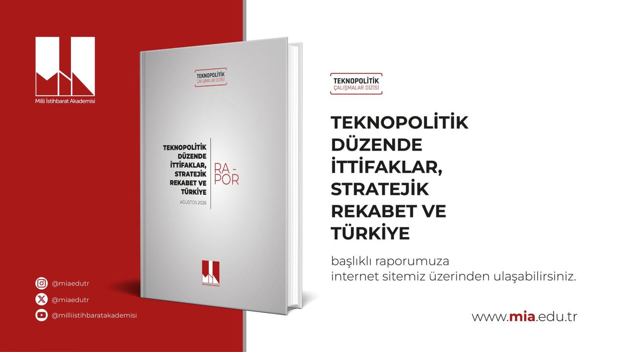 MİA’dan Kritik Rapor: Teknopolitik Düzen Ve Türkiye’nin Stratejik Yol Haritası