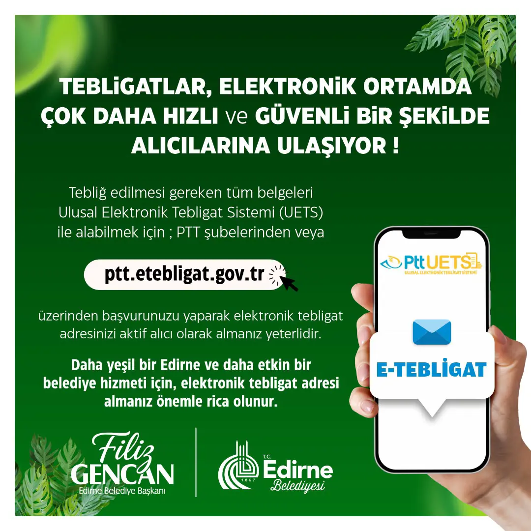 EDİRNE / TEKHA Edirne Belediyesi, Ulusal Elektronik Tebligat Sistemi’ne 18
