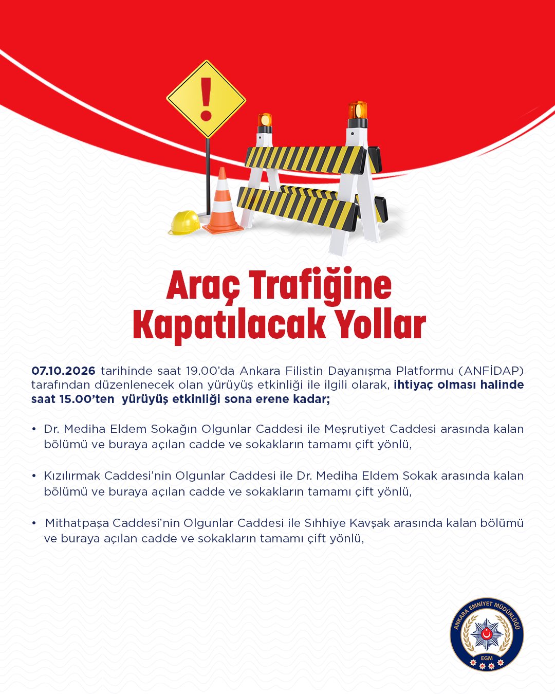 Başkentte Filistin Yürüyüşü Nedeniyle Bazı Yollar Trafiğe Kapatılıyor