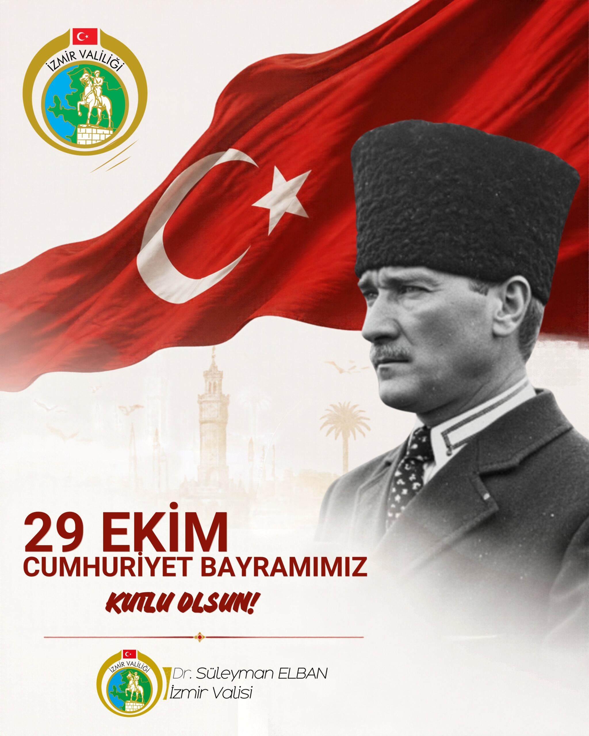 İZMİR / TEKHA İzmir Valisi Süleyman Elban, 29 Ekim Cumhuriyet